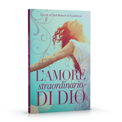 God’s Extraordinary Love